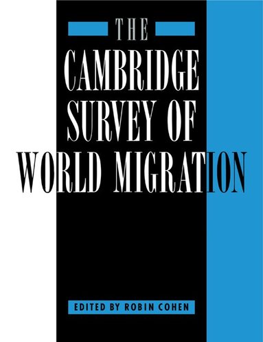 Robin Cohen - The Cambridge Survey of World Migration, Häftad