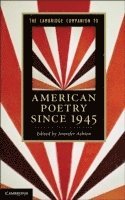 bokomslag The Cambridge Companion to American Poetry since 1945