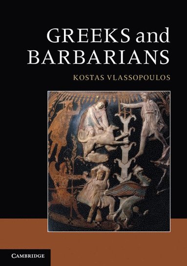 bokomslag Greeks and Barbarians