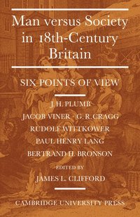 bokomslag Man Versus Society in Eighteenth-Century Britain
