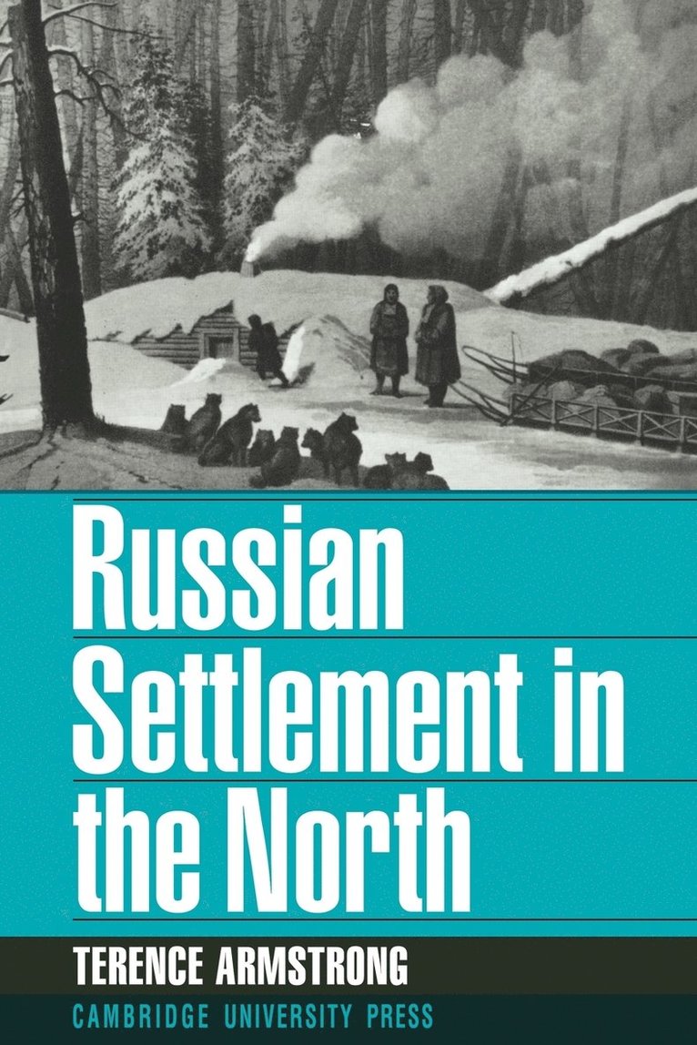 Russian Settlement in the North 1