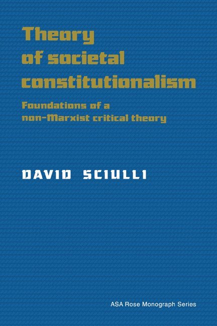 Theory of Societal Constitutionalism 1