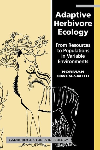 R. Norman Owen-Smith - Adaptive Herbivore Ecology, Häftad