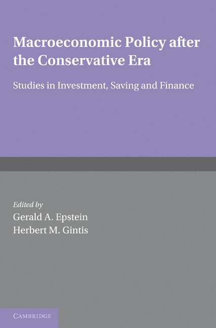Macroeconomic Policy after the Conservative Era 1