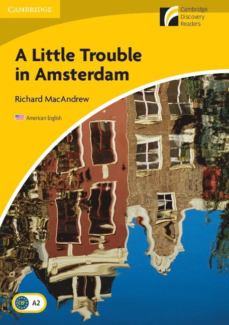 A Little Trouble in Amsterdam Level 2 Elementary/Lower-intermediate American English 1