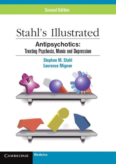 bokomslag Stahl's Illustrated Antipsychotics