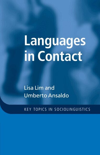 Lisa Lim, Umberto Ansaldo - Languages in Contact, Häftad
