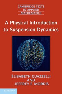 bokomslag A Physical Introduction to Suspension Dynamics