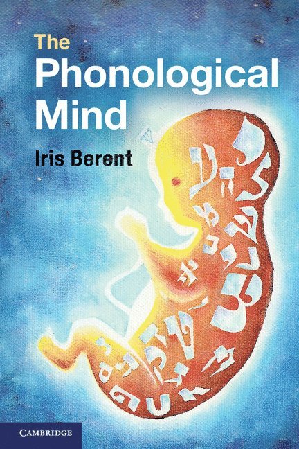 The Phonological Mind 1