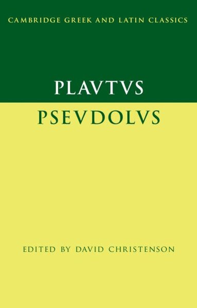 David Christenson - Plautus: Pseudolus, Häftad