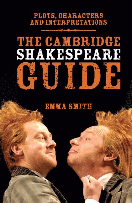 Emma (University of Oxford) Smith, Emma Smith - The Cambridge Shakespeare Guide, Häftad