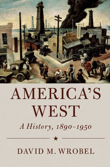 David M. Wrobel - America's West, Häftad