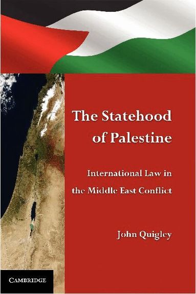 John Quigley - The Statehood of Palestine, Häftad