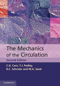 bokomslag The Mechanics of the Circulation
