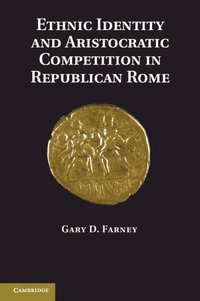 bokomslag Ethnic Identity and Aristocratic Competition in Republican Rome