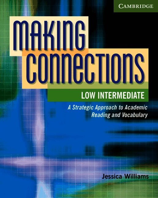 Making Connections Low Intermediate Student's Book
