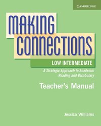 bokomslag Making Connections Low Intermediate Teacher's Manual