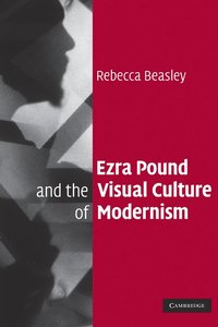 bokomslag Ezra Pound and the Visual Culture of Modernism