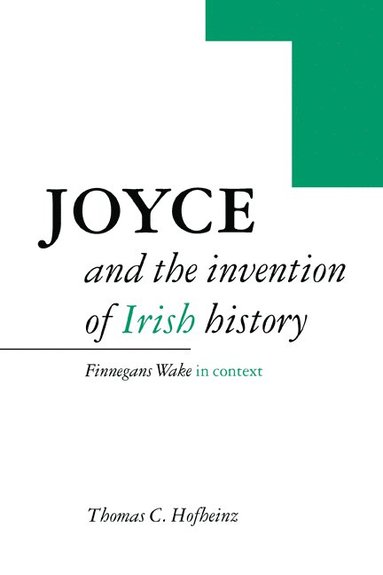 bokomslag Joyce and the Invention of Irish History