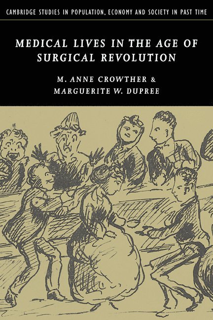 Medical Lives in the Age of Surgical Revolution 1
