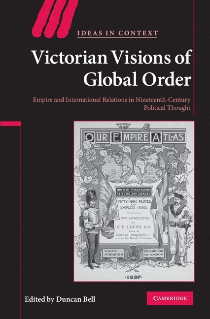 Victorian Visions of Global Order 1