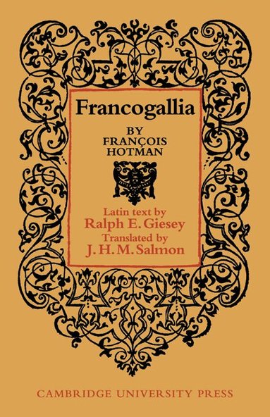 François Hotman, Ralph E. Giesey - Francogallia, Häftad