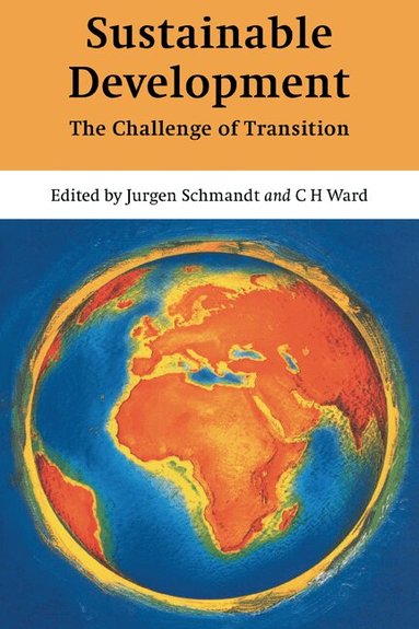 Jurgen Schmandt, C. H. Ward - Sustainable Development, Häftad