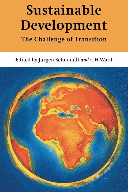 Jurgen Schmandt, C. H. Ward, Austin) Schmandt, Jurgen (University of Texas, Houston) Ward, C. H. (Rice University, Marilu Hastings - Sustainable Development, Häftad
