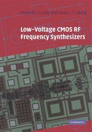 Howard Cam Luong, Gerry Chi Tak Leung, Howard Cam (Hong Kong University of Science and Technology) Luong, Gerry Chi Tak (Hong Kong University of Science and Technology) Leung - Low-Voltage CMOS RF Frequency Synthesizers, Häftad