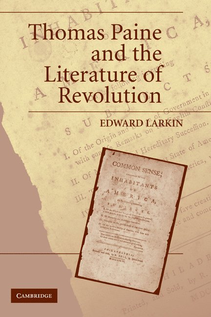 Thomas Paine and the Literature of Revolution 1