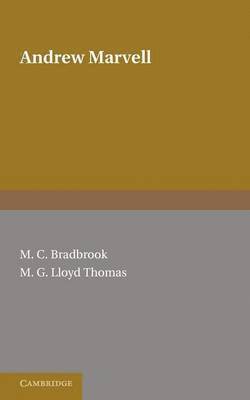 M. C. Bradbrook, M. G. Lloyd Thomas - Andrew Marvell, Häftad
