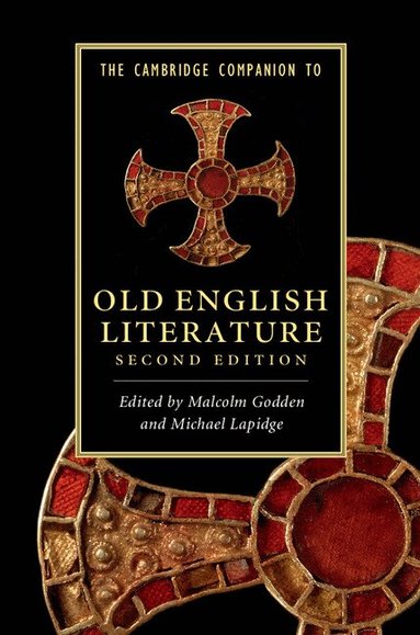 Malcolm Godden, Michael Lapidge - The Cambridge Companion to Old English Literature, Häftad