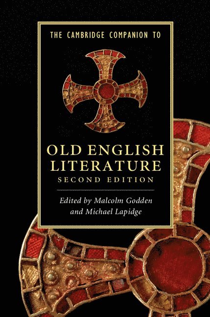 Malcolm Godden, Michael Lapidge, Malcolm (University of Oxford) Godden, Indiana) Lapidge, Michael (University of Notre Dame - The Cambridge Companion to Old English Literature, Häftad