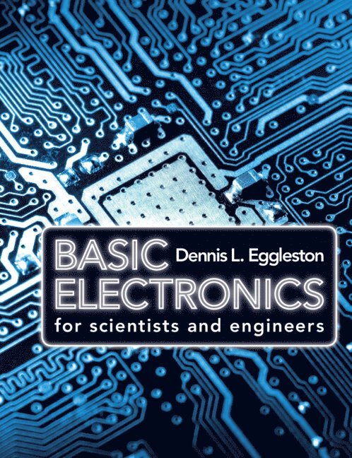 Los Angeles) Eggleston, Dennis L. (Occidental College, Dennis L. Eggleston - Basic Electronics for Scientists and Engineers, Häftad