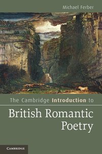 bokomslag The Cambridge Introduction to British Romantic Poetry