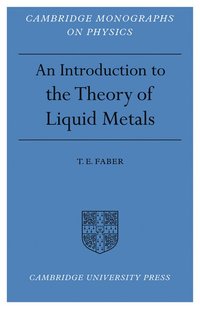 bokomslag Introduction to the Theory of Liquid Metals