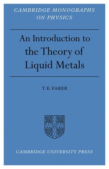 bokomslag Introduction to the Theory of Liquid Metals