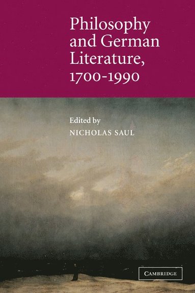 bokomslag Philosophy and German Literature, 1700-1990