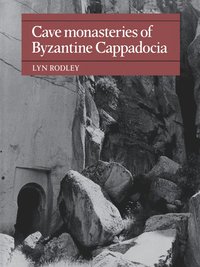 bokomslag Cave Monasteries of Byzantine Cappadocia