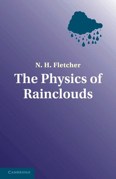 Fletcher - The Physics of Rainclouds, Häftad