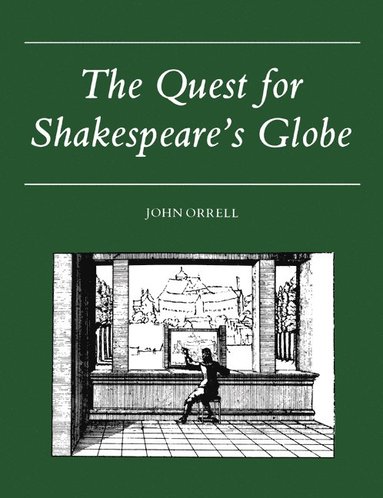 bokomslag Quest for Shakespeare's Globe