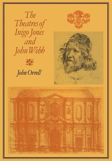 bokomslag Theatres of Inigo Jones and John Webb