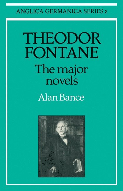 Theodor Fontane: The Major Novels 1