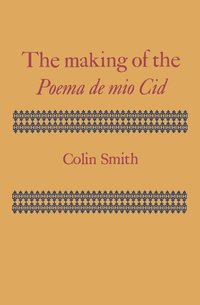 bokomslag The Making of the Poema de mio Cid