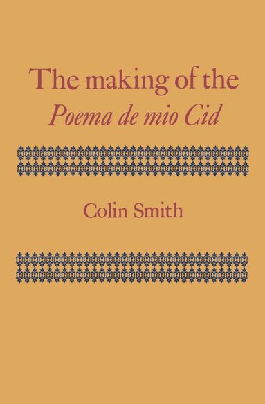 bokomslag The Making of the Poema de mio Cid