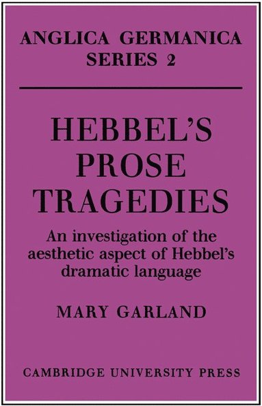 bokomslag Hebbel's Prose Tragedies