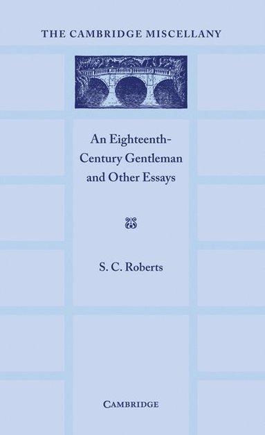 bokomslag Eighteenth Century Gentlemen and Other Essays