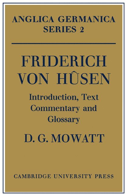Friderich von H-sen: Introduction, Text, Commentary and Glossary 1