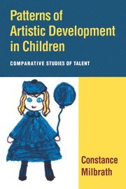 Constance Milbrath, San Francisco) Milbrath, Constance (University of California - Patterns of Artistic Development in Children, Häftad