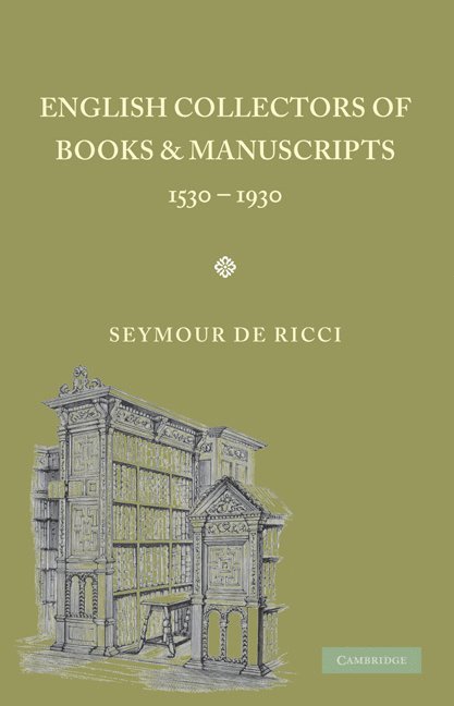 English Collectors of Books and Manuscripts 1